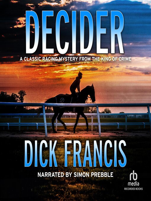 Title details for Decider by Dick Francis - Available